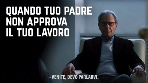 QUANDO TUO PADRE NON APPROVA IL TUO LAVORO